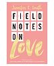 Field Notes on Love Story Book By Jennifer E. Smith - English