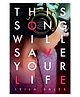 This Song Will Save Your Life Story Book By Leila Sales - English