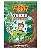 Science Comics: Trees Story Book By Andy Hirsch - English
