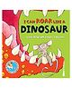 I can roar like a Dinosaur Story Book by Karl Newson - English