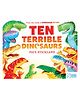 Ten Terrible Dinosaurs Story Book By Paul Stickland - English
