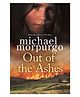 Out of the Ashes Story Book By Michael Morpurgo - English