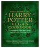 Unofficial Harry Potter Vegan Cookbook by Imana Grashuis - English