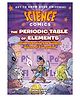 Science Comics: The Periodic Table By Jon Chad - English