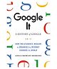 Google It A History of Google Story Book By Anna Crowley Redding - English