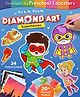Intelliskills Pick N Paste Diamond Art-Superheroes |Premium DIY Gem Painting & Sticker Craft Kit for Kids |25+ Cutouts,20 Colourful Crystal Packs |BIS Certified |Educator Recommended |For Gifting