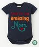 BLUSHES 100% Cotton Mothers Day Theme Half Sleeves Youre An Amazing Mom Printed Onesie - Navy Blue