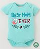 BLUSHES 100% Cotton Mothers Day Theme Half Sleeves Best Mom Ever Text Printed Onesie - Sea Green