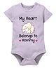 Zeezeezoo Mother Theme 100% Cotton Half Sleeves My Heart Belongs To Mommy Text Printed Onesie - Lilac