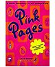 Pink Pages: A Girls Directory To All Things Fun Story Book By Sarah Delmege - English
