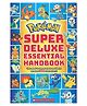 Pokemon: Super Deluxe Essential Handbook Activity Book - English