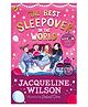 The Best Sleepover in the World By Jacqueline Wilson - English