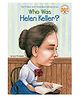 Who Was Helen Keller? Biography By Gare Thompson - English
