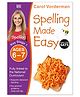 Spelling Made Easy Ideal for SATS English Book by Carol Vorderman - English