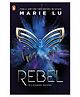Rebel Book by Marie Lu - English