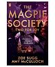 The Magpie Society: Two for Joy Story Book by Zoe Sugg & Amy McCulloch - English