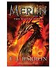 The Raging Fires : Book 3 : Merlin Story Book By T.A.Barron - English