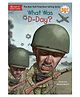 What Was D-Day? Story Book By Patricia Brennan Demuth - English