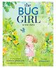 The Bug Girl Story Book By Sophia Spencer - English