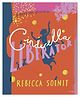 Cinderella Liberator Story Book By Rebecca Solnit - English
