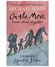 On the Move: Poems About Migration By Michael Rosen - English