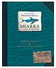 Prehistorica Sharks and Other Sea Monster Encyclopedia By Matthew Reinhart - English