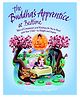 The Buddha's Apprentice at Bedtime: Tale By Dharmachari Nagaraja - English