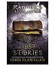 Ranger's Apprentice 11: The Lost Stories Story Book by John Flanagan - English