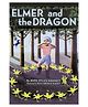 Elmer and the Dragon Story Book By Ruth Stiles Gannett - English