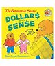 The Berenstain Bears' Dollars and Sense Picture Book by Stan & Jan Berenstain - English