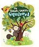 The Sneaky, Snacky Squirrel Board Book - English