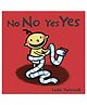 No No Yes Yes Story Board Book By Leslie Patricelli - English