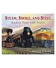 Steam, Smoke, and Steel By Patrick O'Brian- English