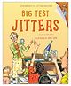 Big Test Jitters Story Book by Julie Danneberg - English