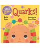 Baby Loves Quarks! Board Book by Ruth Spiro - English