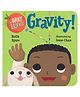 Baby Loves Gravity! Board Book By Ruth Spiro - English