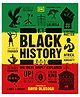 The Black History Book (Big Ideas Simply Explained) General Knowledge Book by David Olusoga - English