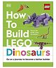 How to Build LEGO Dinosaurs Learning Book Jessica Farrell - English