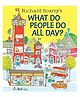 What Do People Do All Day Story Book by Richard Scarry - English