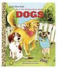 My Little Golden Book About Dogs Bedtime Story Book by Lori Haskins Houran - English