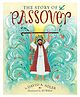 The Story of Passover Story Book by David A. Adler  - English