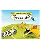 What Does It Mean to Be Present? Story Book by Rana DiOrio - English