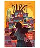 Thirst By Varsha Bajaj - English