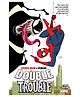 Spider-Man & Venom: Double Trouble Story Book By Mariko Tamaki - English