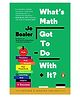 What's Math Got to Do with It? Book By Jo Boaler - English