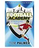 Football Academy : Striking Out Story Book by Tom Palmer - English