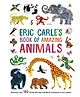 Eric Carle's Amazing Animals Book - English