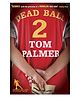Football Detective : Dead Ball Story Book By Tom Palmer - English