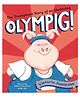 Olympig! Story Book By Victoria Jamieson -English