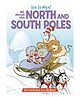 Ice Is Nice! All About the North and South Poles Story Book by  Bonnie Worth - English